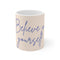 "Watercolor Motivational Quote Coffee Mug"